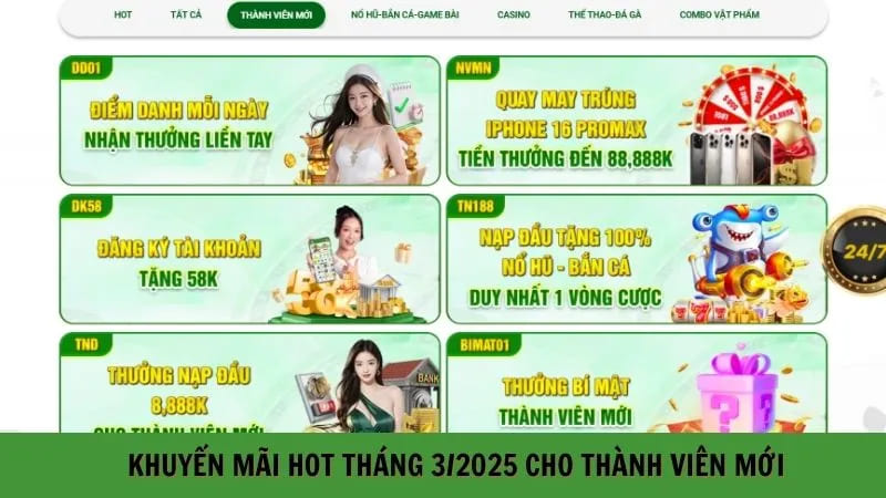 Khuyến mãi hot tháng 3/2025 cho người mới